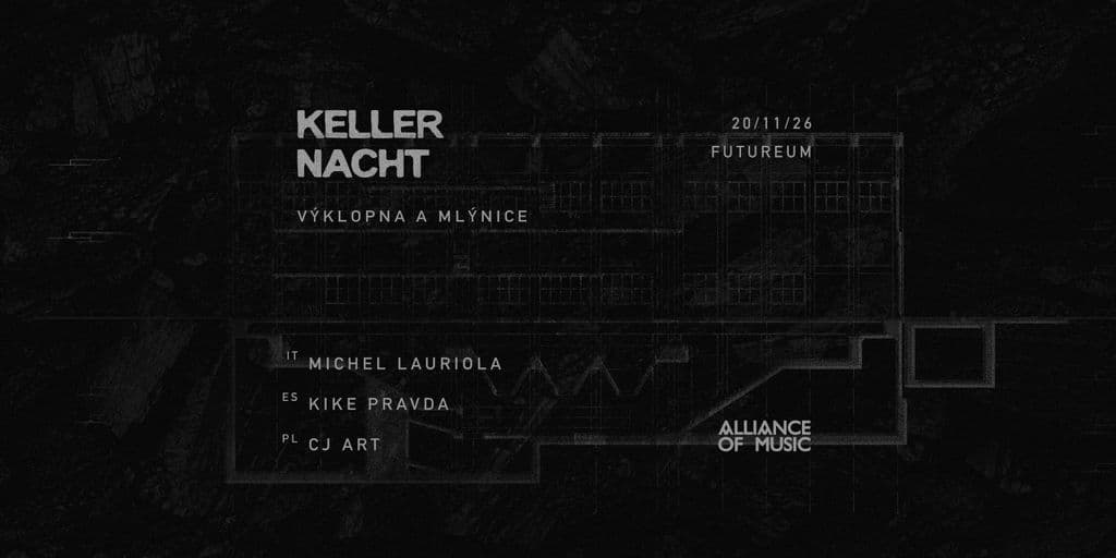 ALLIANCE OF MUSIC: KELLER NACHT VÝKLOPNA A MLÝNICE 2026